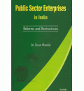 Public Sector Enterprices in India: Reforms & Restructures